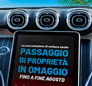 Acquista la tua Mercedes Usata: il passaggio di proprietà è in omaggio fino a fine agosto!